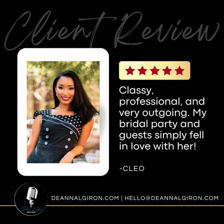 Google Review: Classy, professional, and very outgoing. My bridal party and guests simply fell in love with her! -Cleo